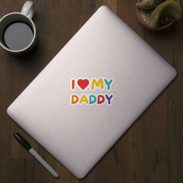 I Love My Daddy – Heartfelt Affection by Inkarti